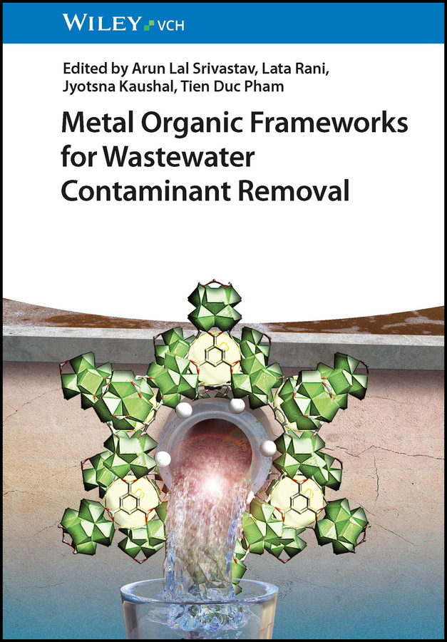 9645049100001A </p>
<p>Wunschliste<br />
Metal Organic Frameworks for Wastewater Contaminant Removal