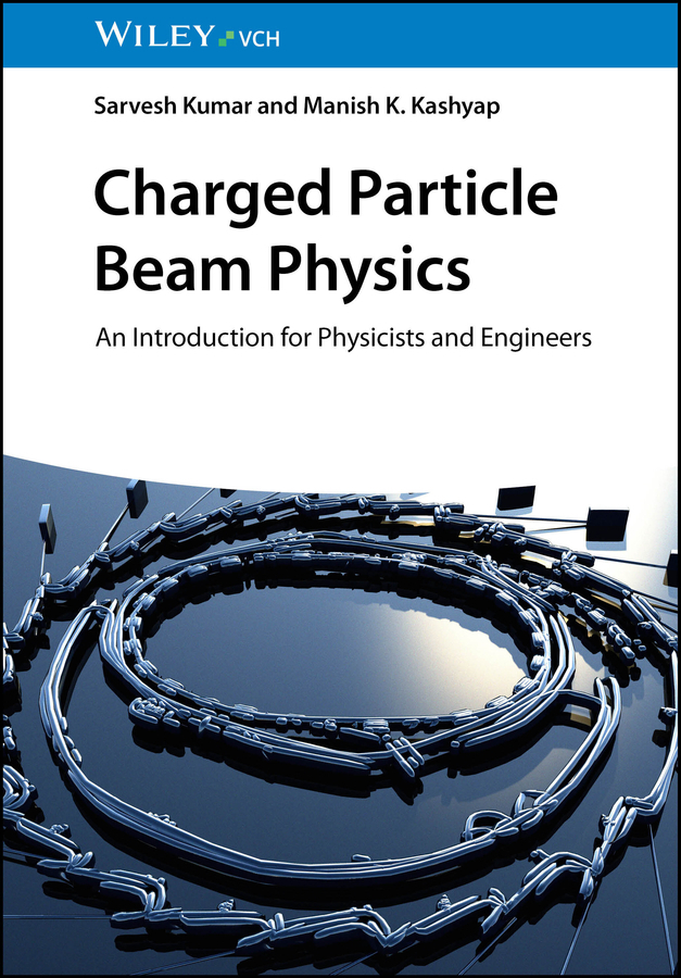 Cover: Charged Particle Beam Physics